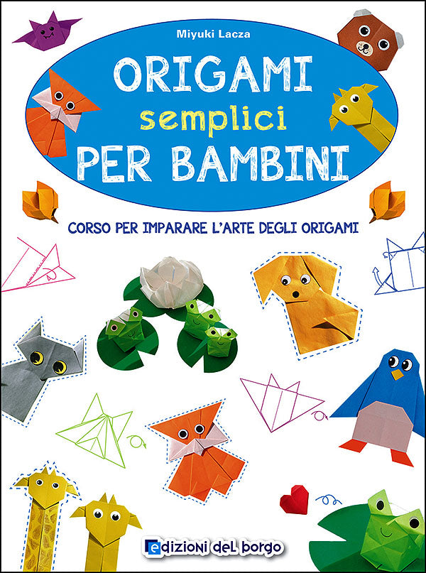 Origami semplici per bambini::Corso per imparare l'arte degli origami