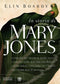 La storia di Mary Jones::Scritta da me stessa in modo onesto e sincero sulla mia vita con Dolores e John Silver, così come me l’hanno raccontata loro di persona