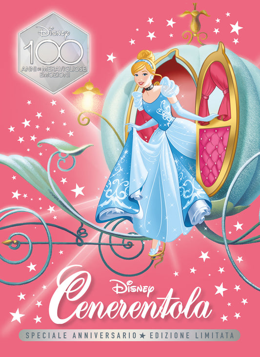 Cenerentola Speciale Anniversario Edizione limitata::Disney 100 Anni di meravigliose emozioni