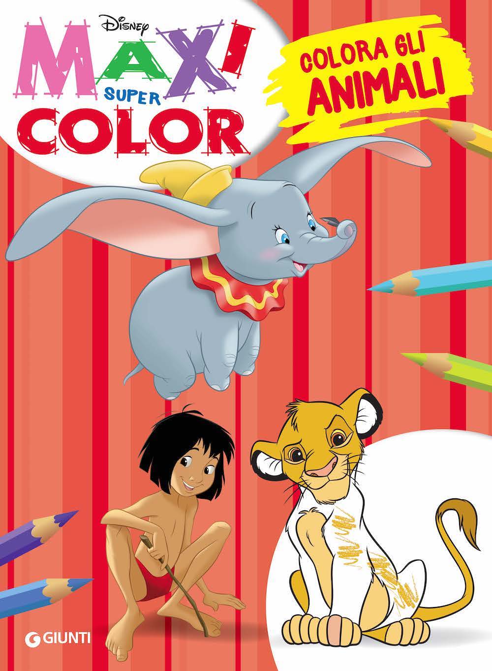 Maxi Supercolor - Colora gli animali::Dumbo, Il re leone, Il libro della giungla