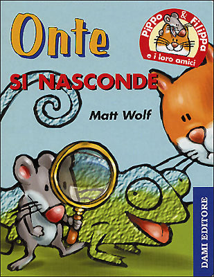 Onte si nasconde::Pippo e Filippa e i loro amici