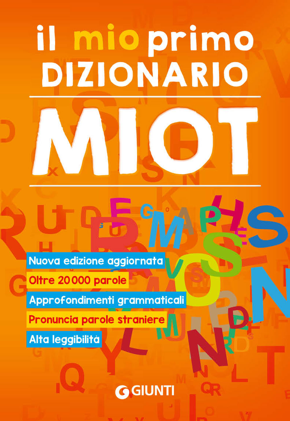 Il mio primo dizionario nuovo Miot 2021 | Roberto Mari | Giunti Editore