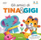 Gli amici di Tina e Gigi