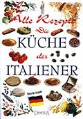 Kuche der Italiener::Alle Rezepte