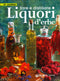 Fare e distillare Liquori d'erbe