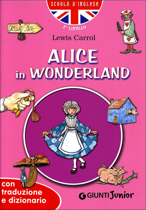 Alice in Wonderland::con traduzione e dizionario