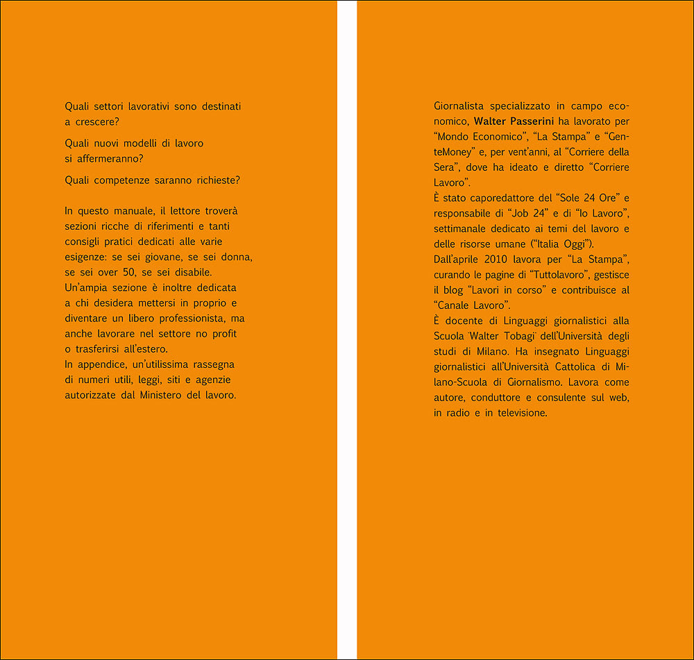 Tuttolavoro::Come cercare e conquistare un posto - Guida alle buone opportunità per giovani, donne, over 50, dipendenti, professionisti e futuri imprenditori