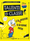 Talenti di classe - Le disavventure di un giovane Papero::Talenti di classe - Le disavventure di un giovane Papero