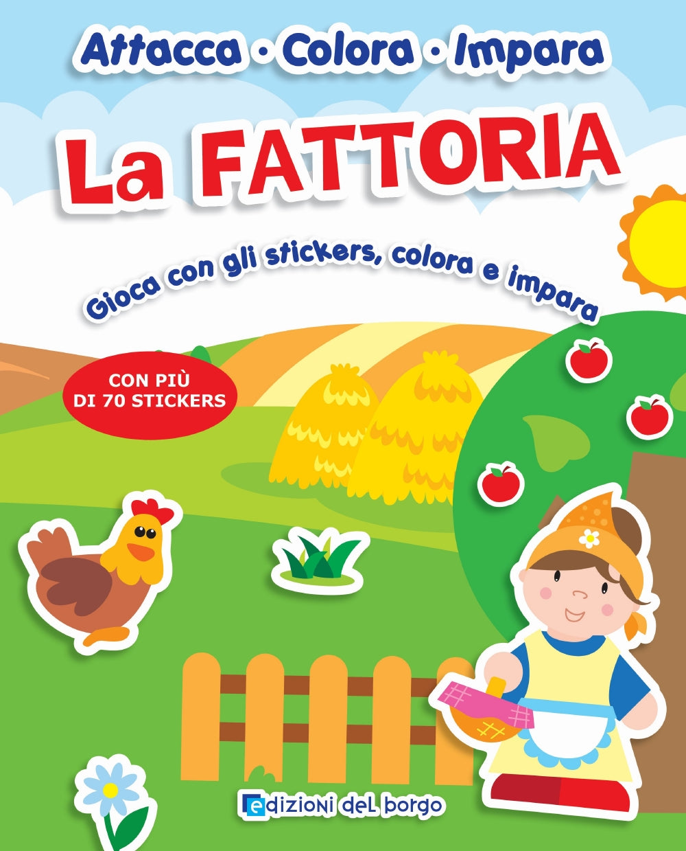 La Fattoria::Gioca con gli stickers, colora e impara - Con più di 70 stickers