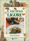 Cucina ligure. Ricettario