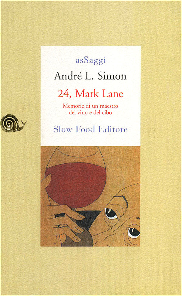 24, Mark Lane::Memorie di un maestro del vino e del cibo