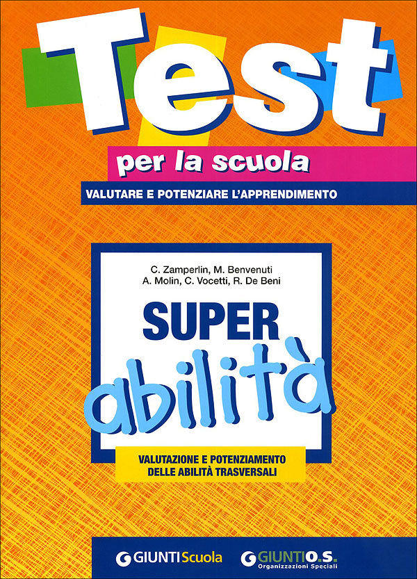 Super abilità: valutazione e potenziamento delle abilità trasversali