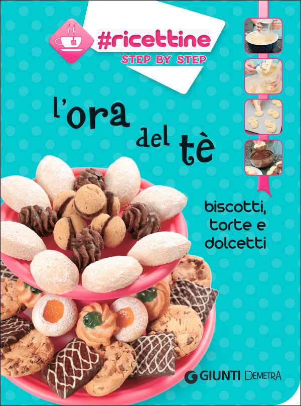 L'ora del tè::Biscotti, torte e dolcetti