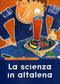 La scienza in altalena