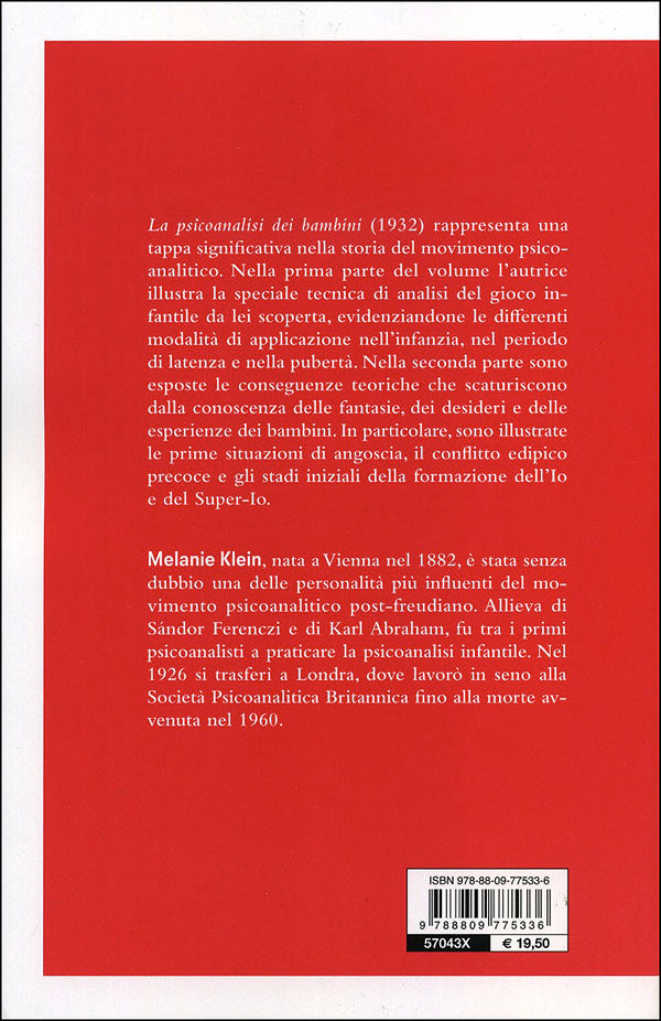 La psicoanalisi dei bambini::Nuova edizione rivista e ampliata