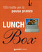 Lunch Box::100 ricette per la pausa pranzo