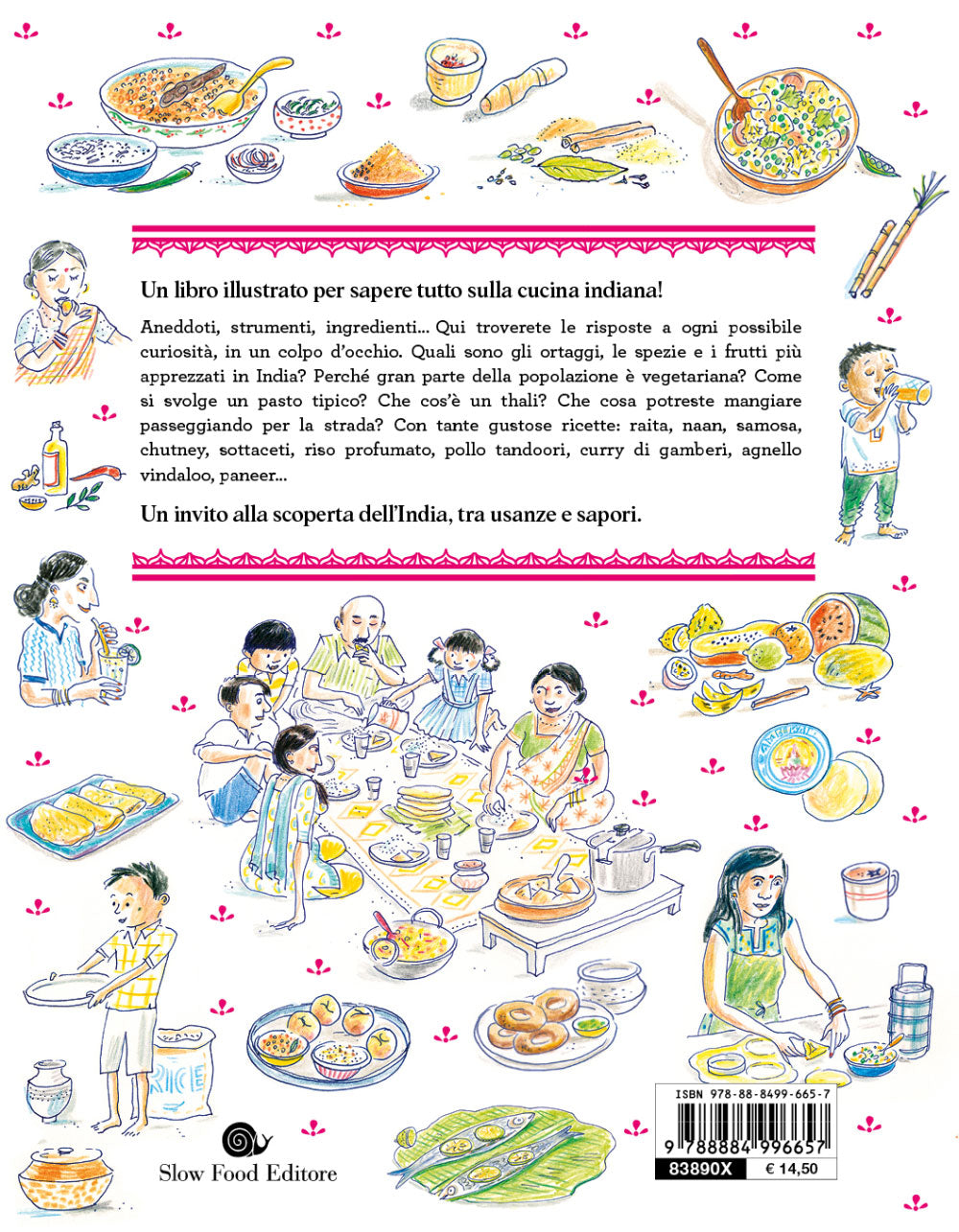 La cucina indiana illustrata::Le ricette e le curiosità per conoscere tutto sulla cultura gastronomica dell'India