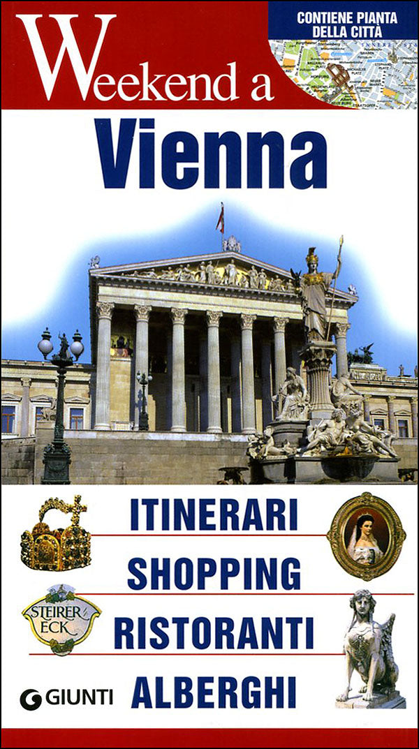 Vienna::Itinerari, Shopping, Ristoranti, Alberghi - Edizione aggiornata