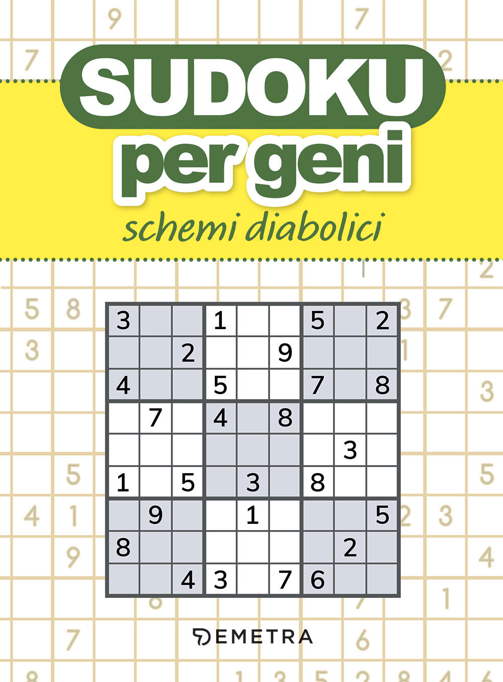 Sudoku per geni::schemi diabolici