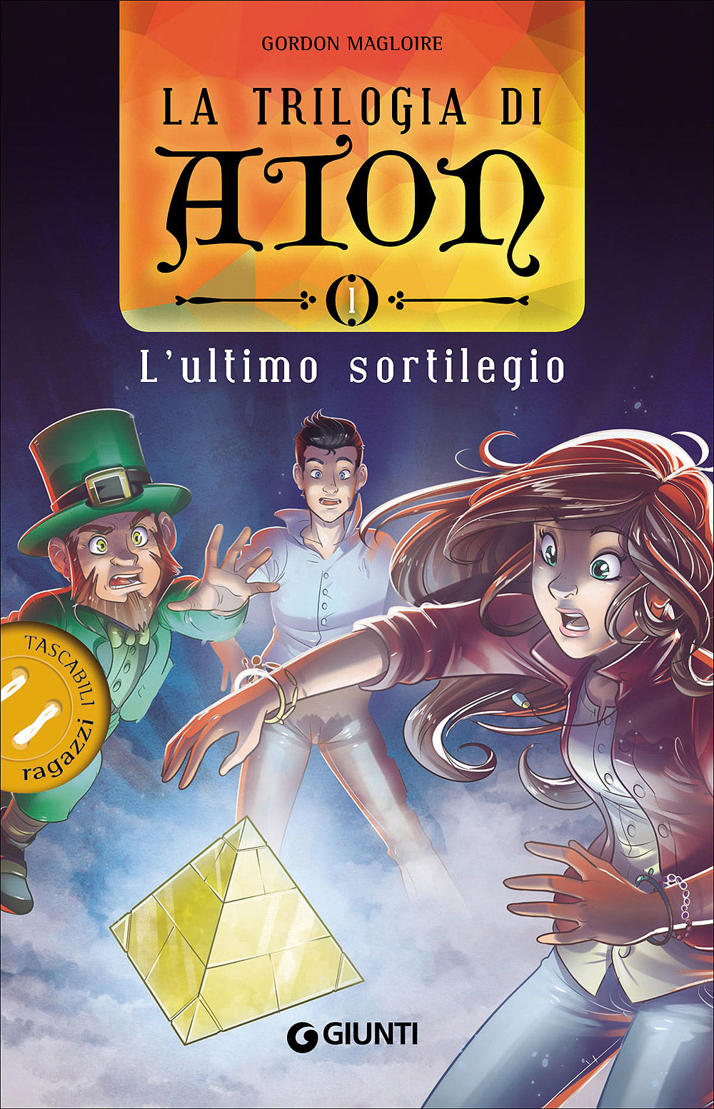 La trilogia di Aton. 1. L'ultimo sortilegio