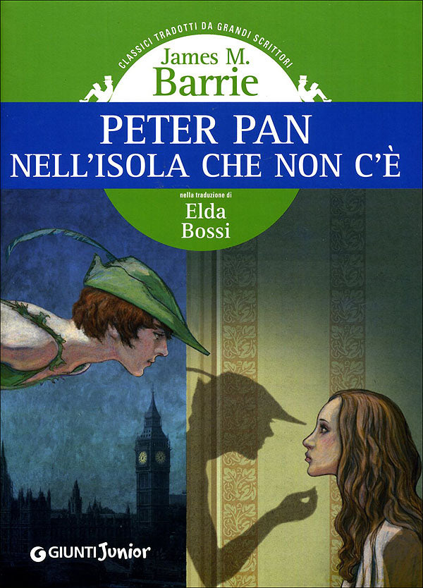 Peter Pan nell'Isola che non c'è::nella traduzione di Elda Bossi