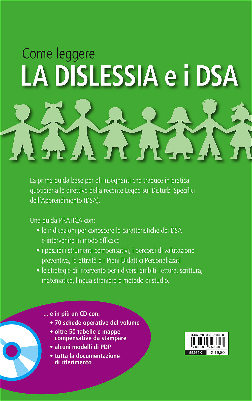 Come leggere la dislessia e i DSA + CD::Guida base. Conoscere per intervenire. Metodologie, strumenti, percorsi e schede