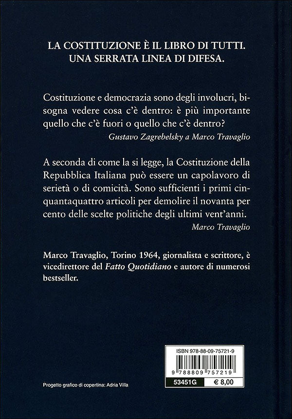 La Costituzione della Repubblica Italiana::Con un intervento di Marco Travaglio