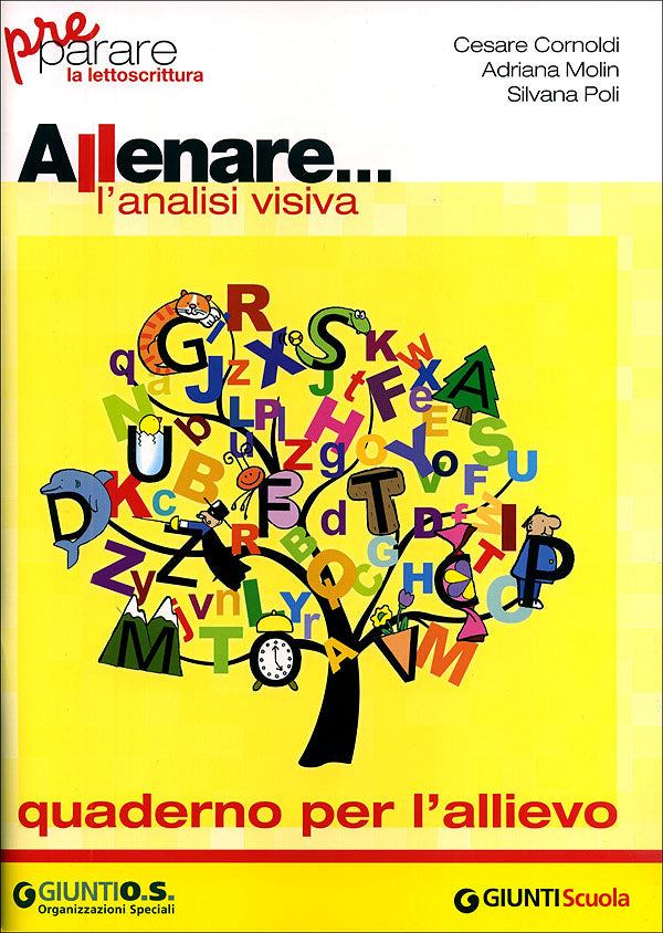 Preparare la lettoscrittura - Allenare... l'analisi visiva::Quaderno per l'allievo