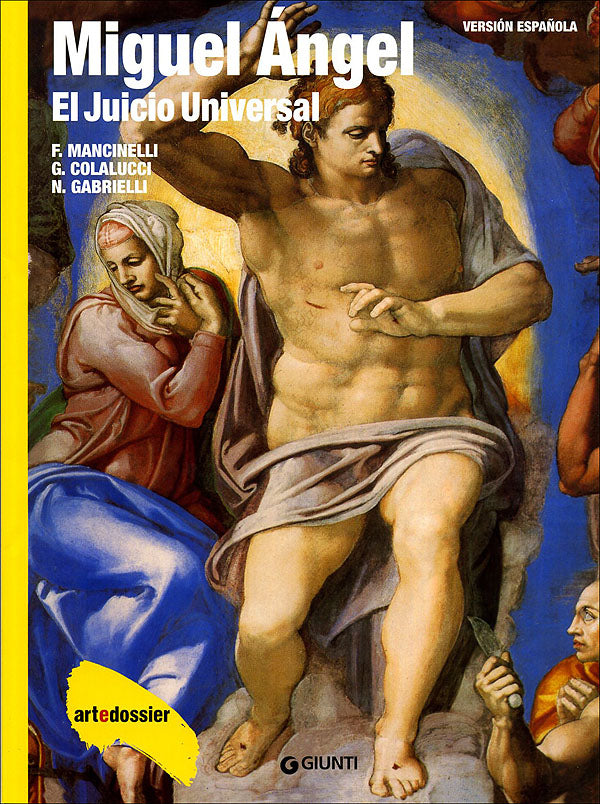 Miguel Angel. El Juicio Universal (in spagnolo)