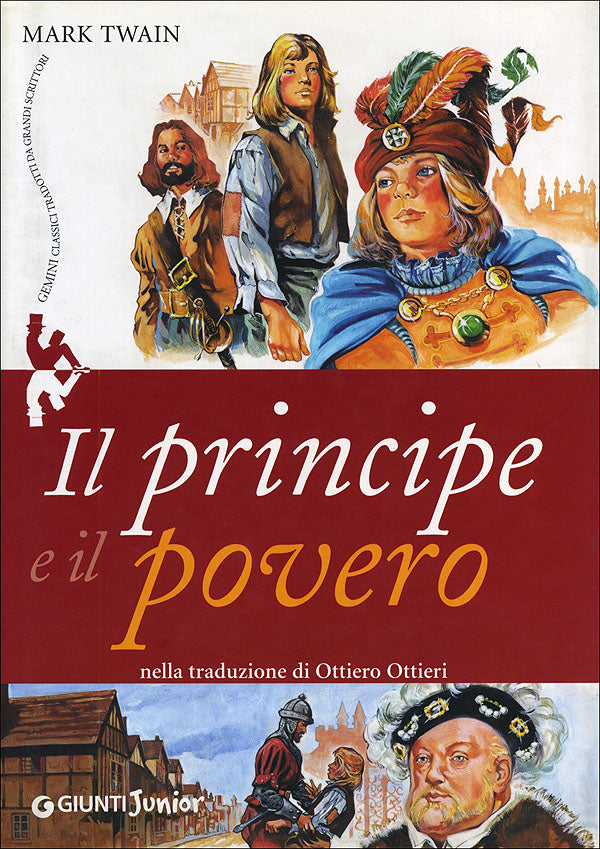 Il principe e il povero::Nella traduzione di Ottiero Ottieri - Classici tradotti da grandi scrittori