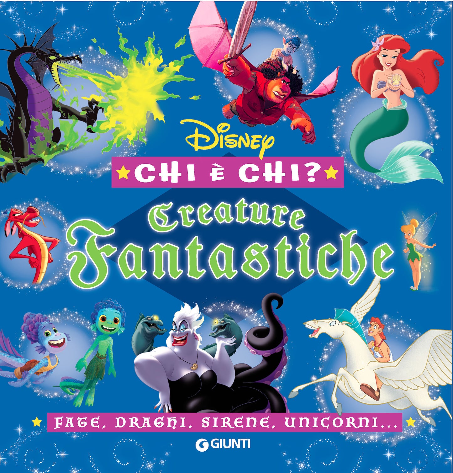 Creature fantastiche Disney - Chi è chi?::Fate, draghi, sirene, unicorni...
