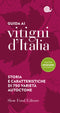 Guida ai Vitigni d'Italia::Storia e caratteristiche di 750 varietà autoctone