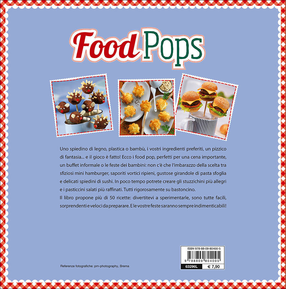 Food Pops::Ricette stuzzicanti e golose