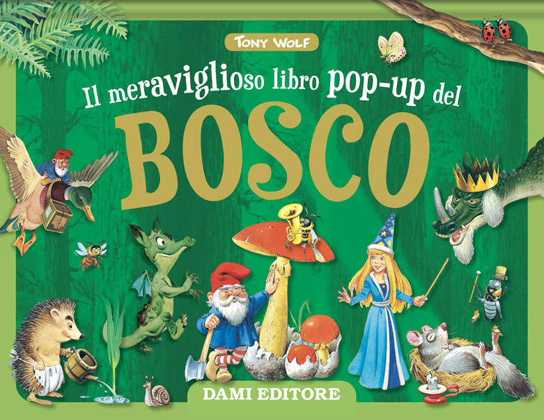 Il meraviglioso libro pop-up del bosco