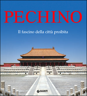 Pechino::Il fascino della città proibita