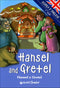 Hansel and Gretel::Hansel e Gretel