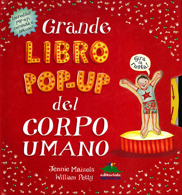 Grande libro pop-up del corpo umano::Incredibili pop-up, curiosità e notizie!