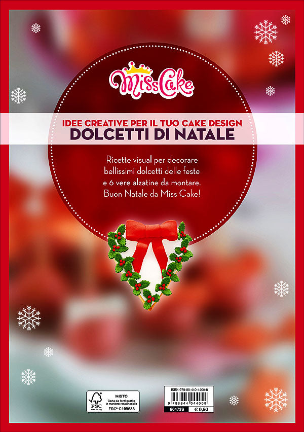 Miss Cake. Dolcetti di Natale con 6 alzatine da montare