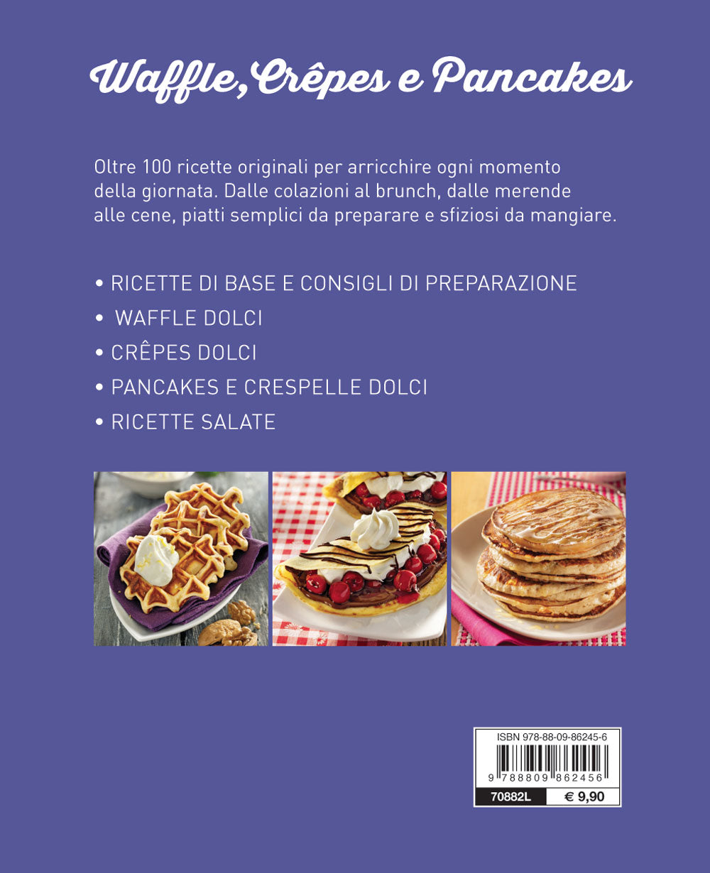 Waffle, Crêpes e Pancakes::Oltre 100 ricette