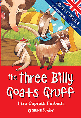 The three Billy Goats Gruff::I tre Capretti Furbetti