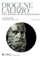 Vite e dottrine dei più celebri filosofi::Testo greco a fronte