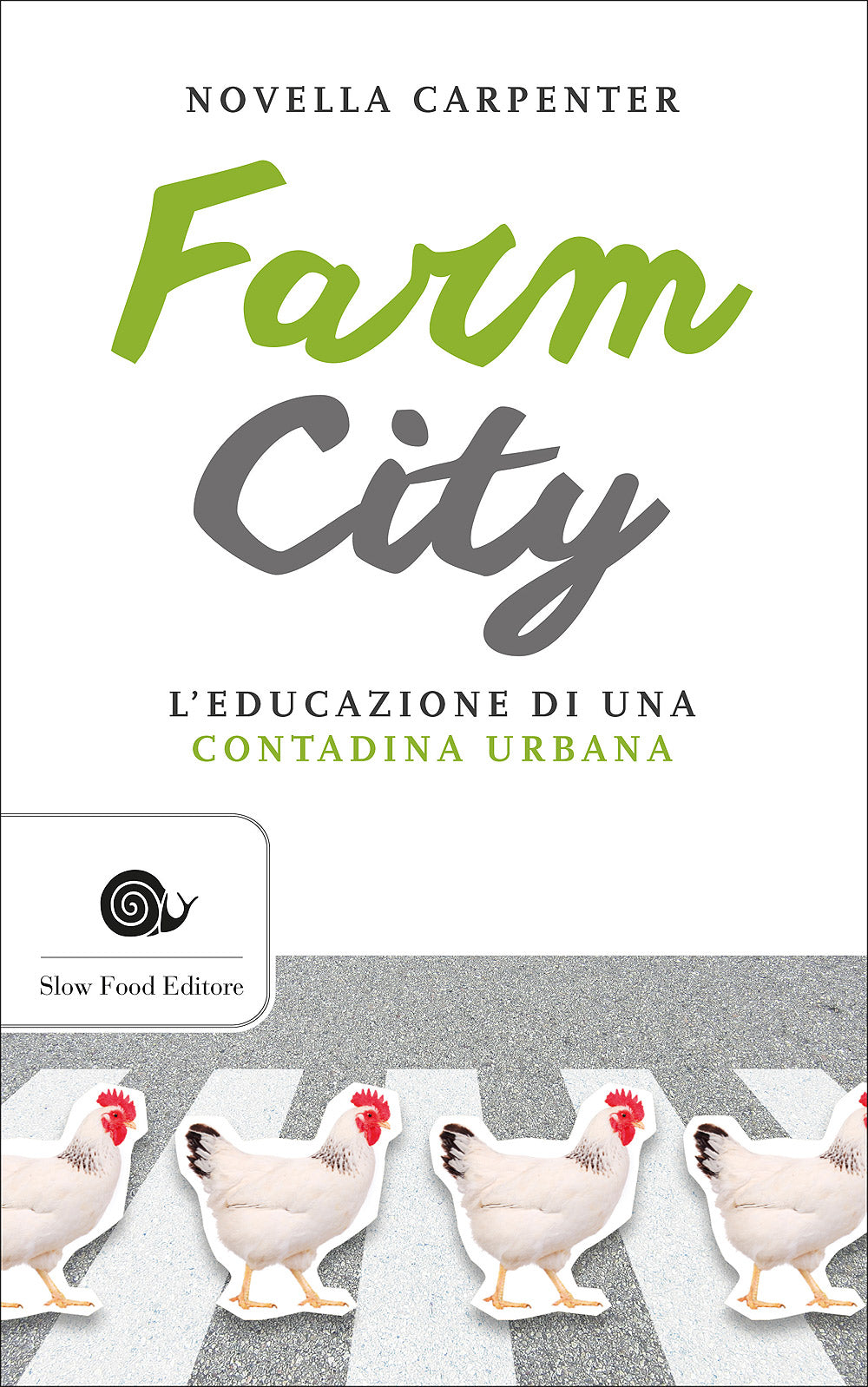 Farm City::L'educazione di una contadina urbana