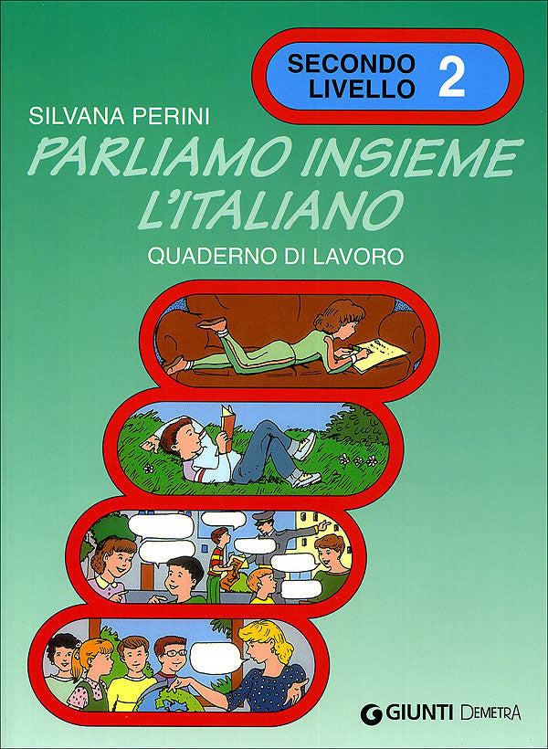 Parliamo insieme l'italiano 2 livello::quaderno di lavoro