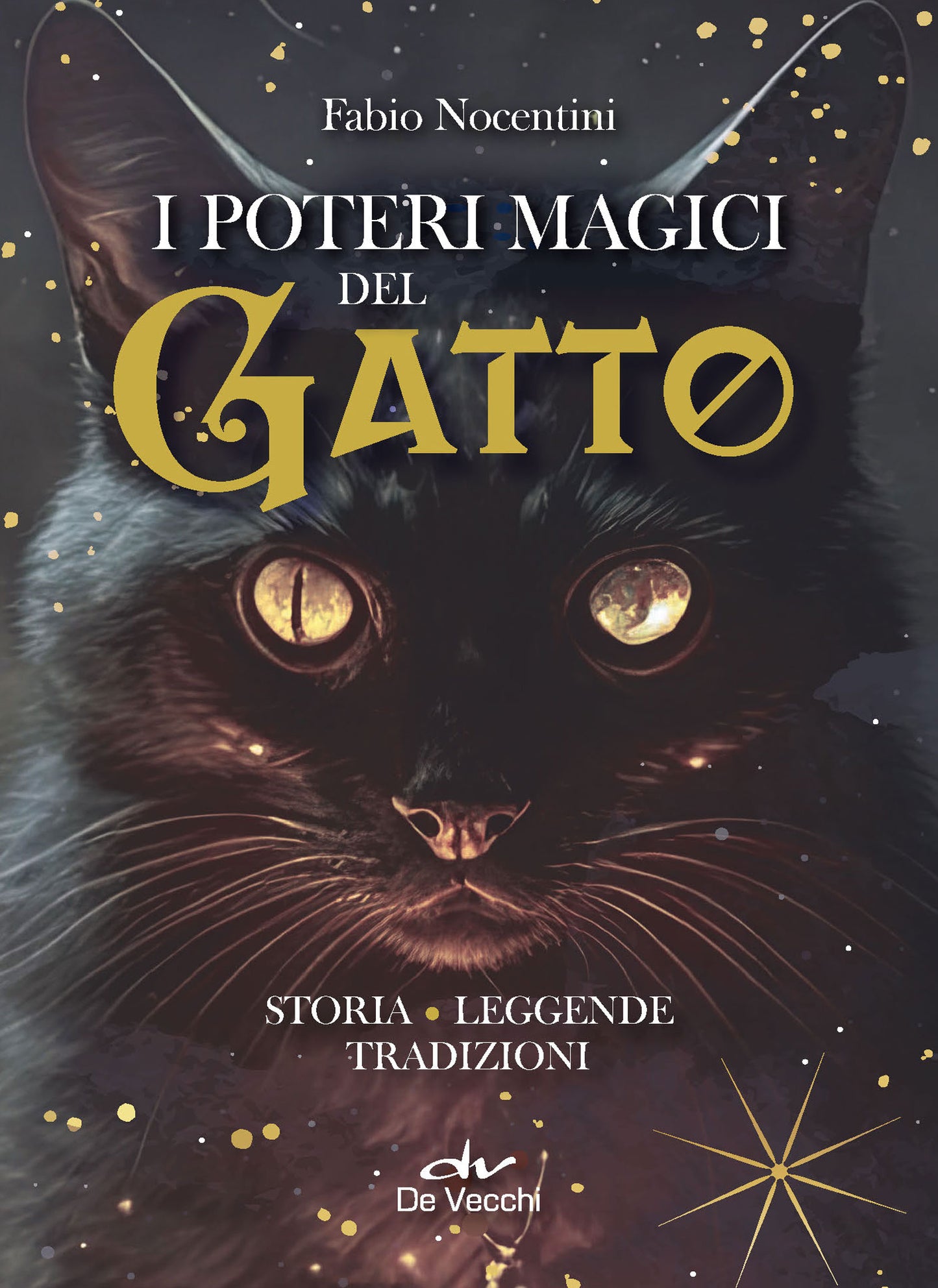 I poteri magici del gatto::Storia- Leggende - Tradizioni