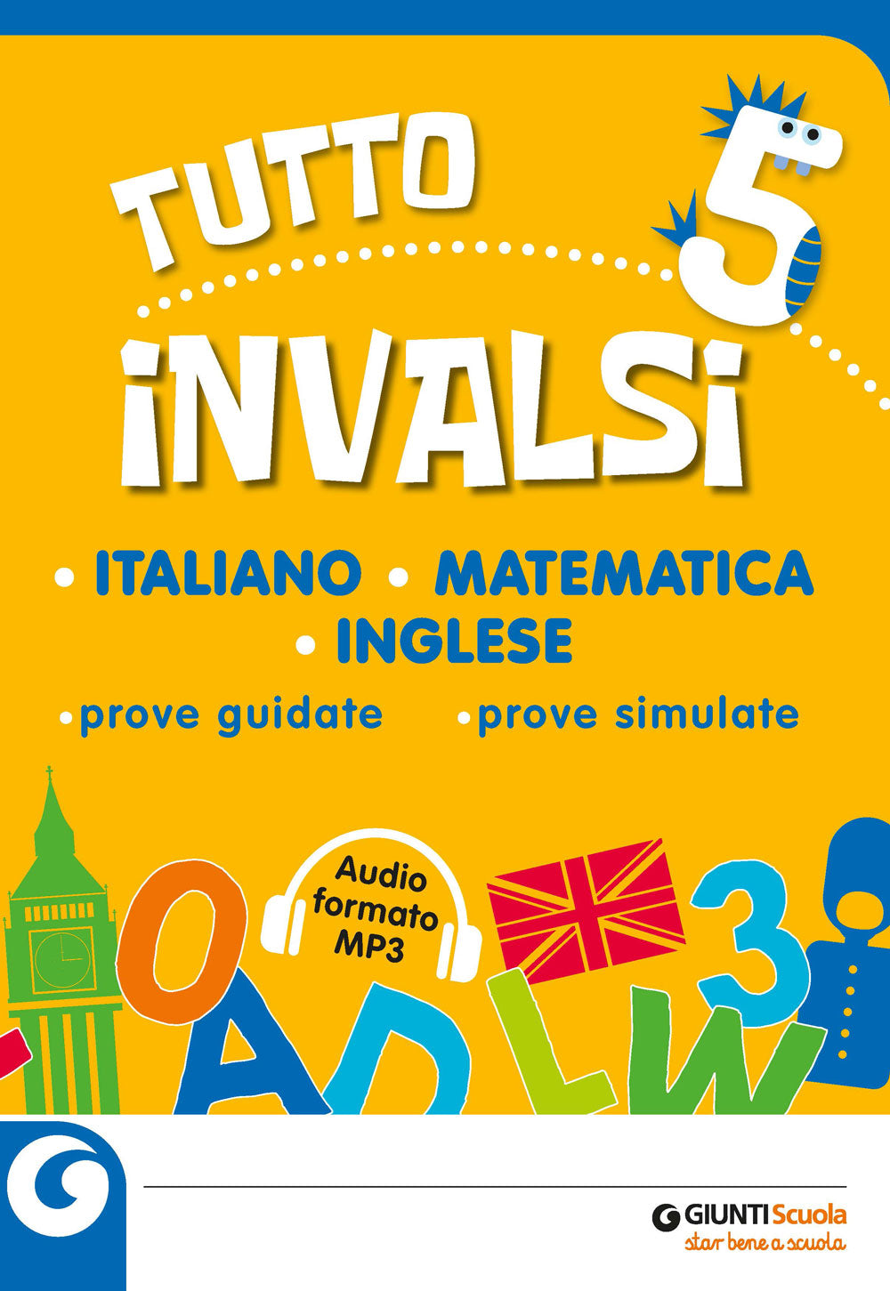 Tutto INVALSI - Italiano, Matematica, Inglese 5::Prove guidate - Prove simulate