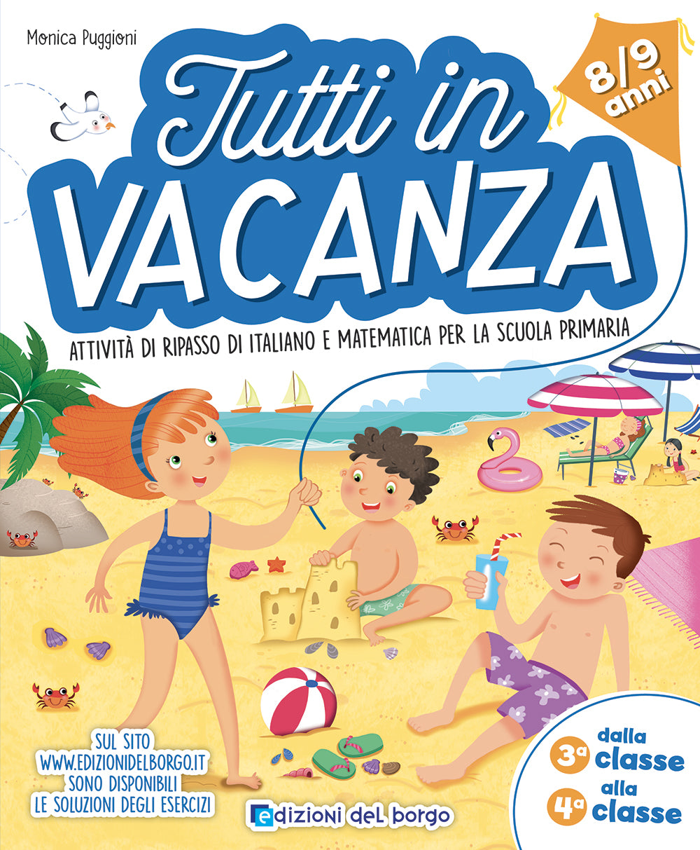 Tutti in vacanza - dalla 3a alla 4a::Attività di ripasso di italiano e matematica per la scuola primaria