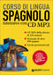 Spagnolo. Corso di lingua intensivo con CD MP3