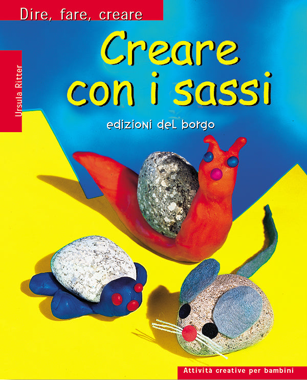 Creare con i sassi