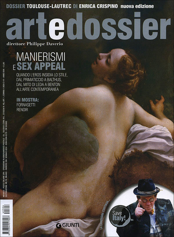 Art e dossier n. 306, gennaio 2014::allegato a questo numero il dossier: Toulouse-Lautrec di Enrica Crispino
