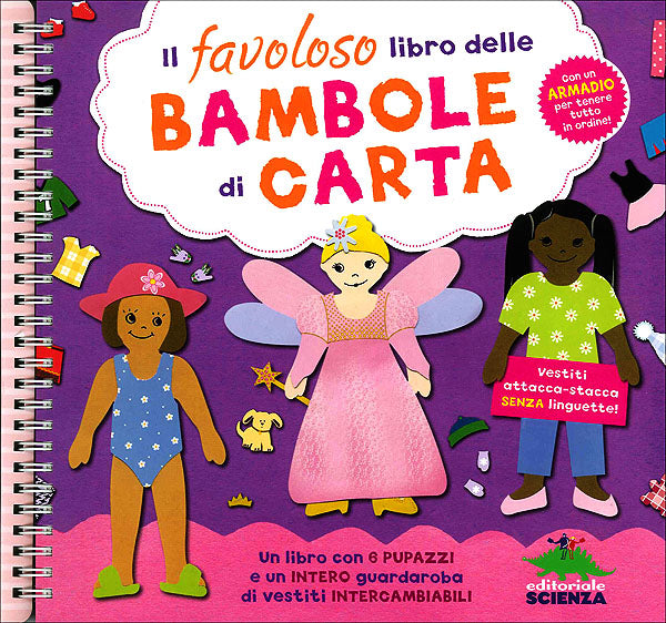 Il favoloso libro delle Bambole di Carta::Un libro con sei pupazzi e un intero guardaroba di vestiti intercambiabili - Con un armadio per tenere tutto in ordine!